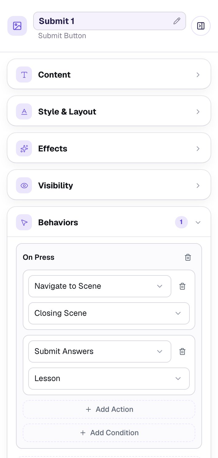 The I'm done button's Behaviors: On Press, Navigate to Scene Closing Scene, then Submit Answers Lesson