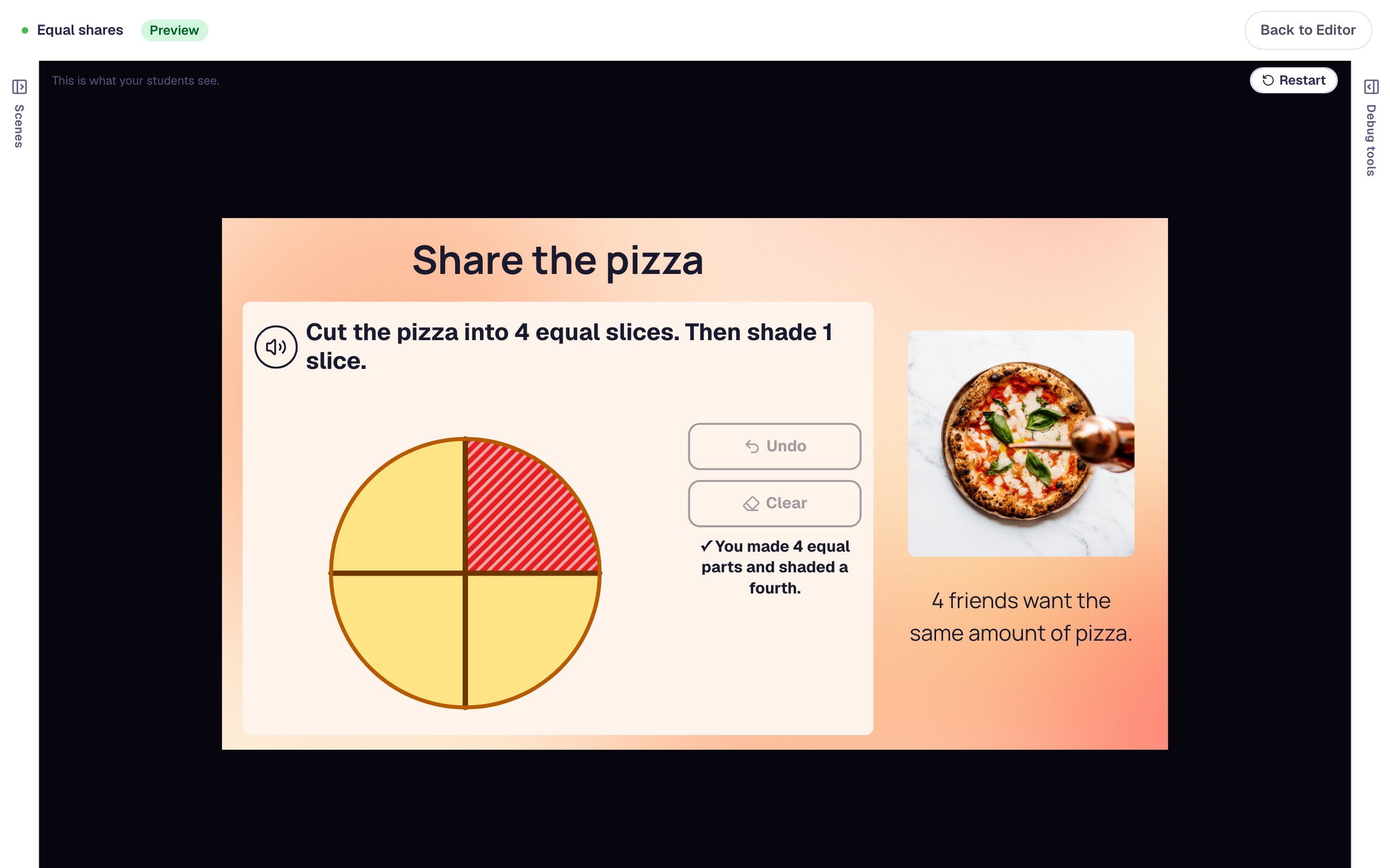 The pizza in Preview cut into 4 equal slices with the top-right slice shaded red, Undo and Clear greyed out, and You made 4 equal parts and shaded a fourth. beside it