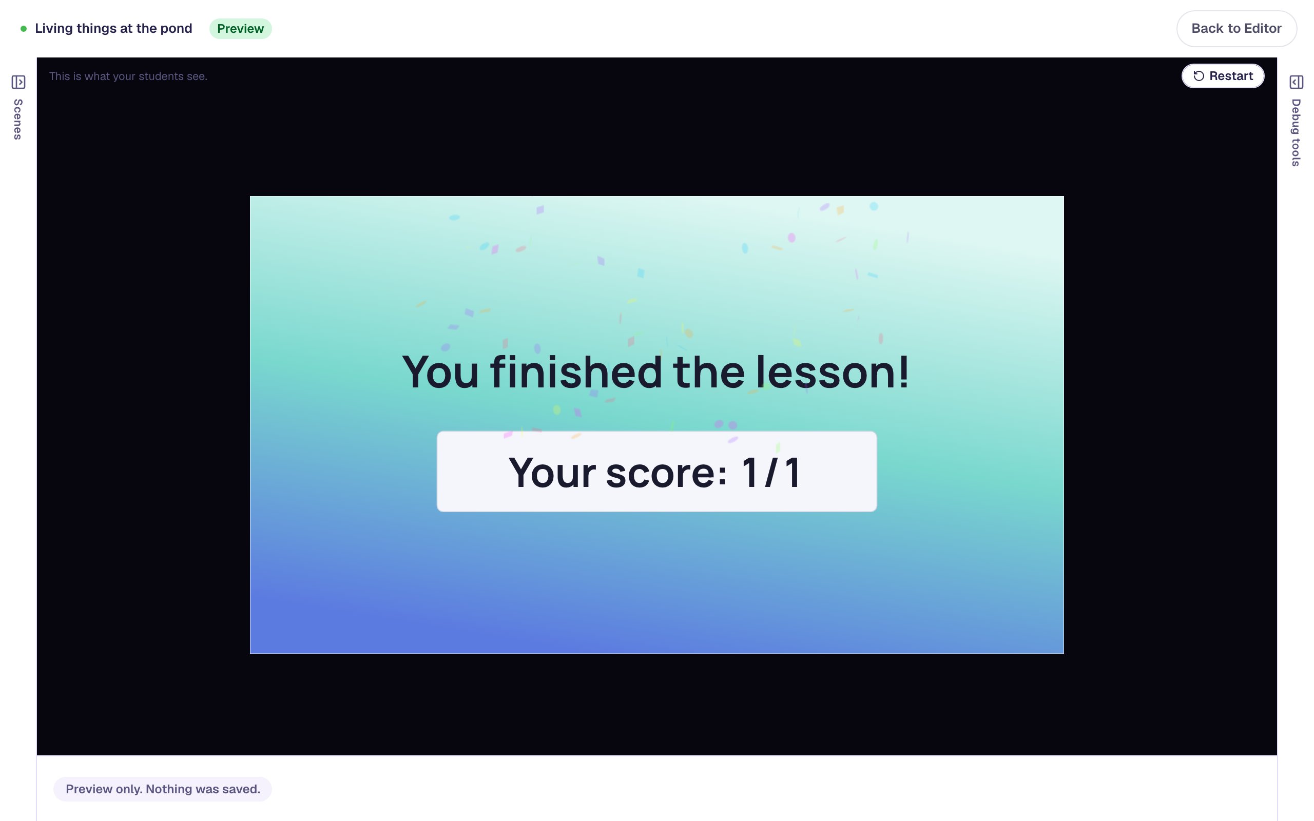 The Closing Scene in Preview reading You finished the lesson! Your score: 1 / 1, with confetti