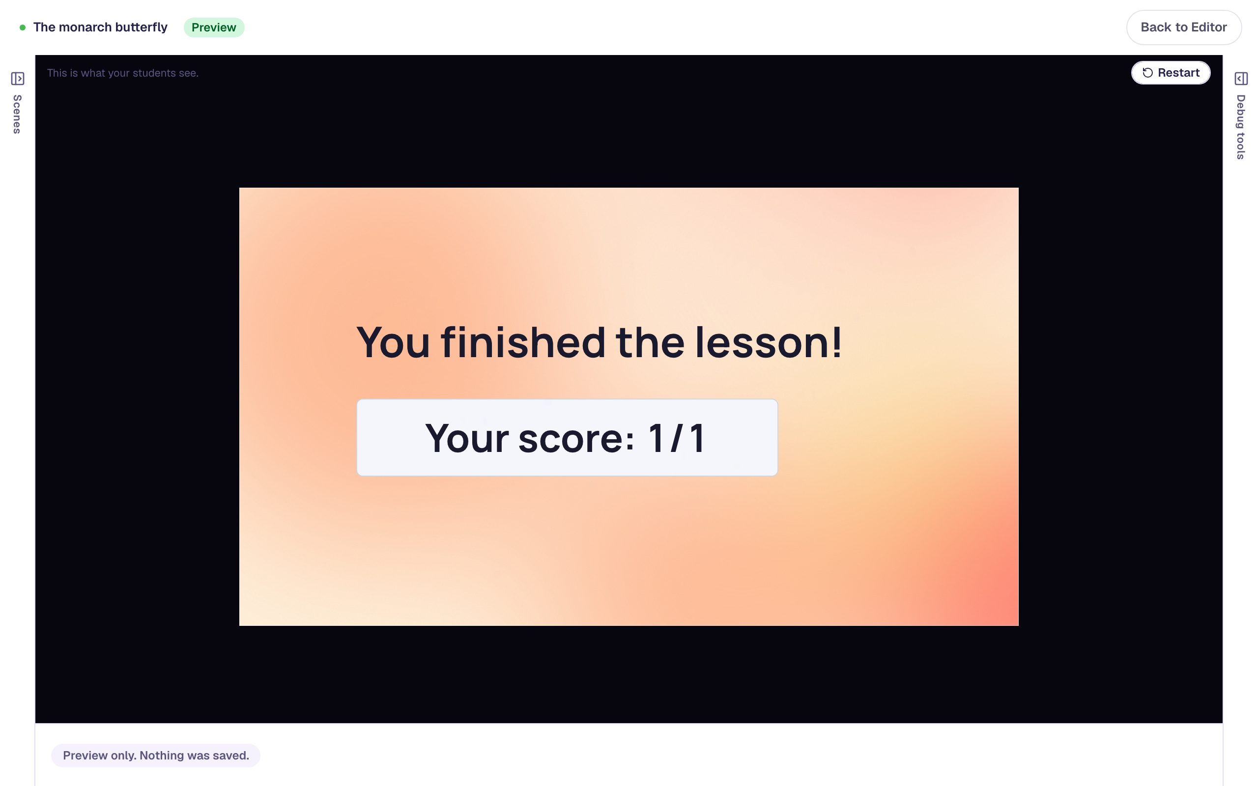 The closing scene in preview showing You finished the lesson and a score of 1 / 1