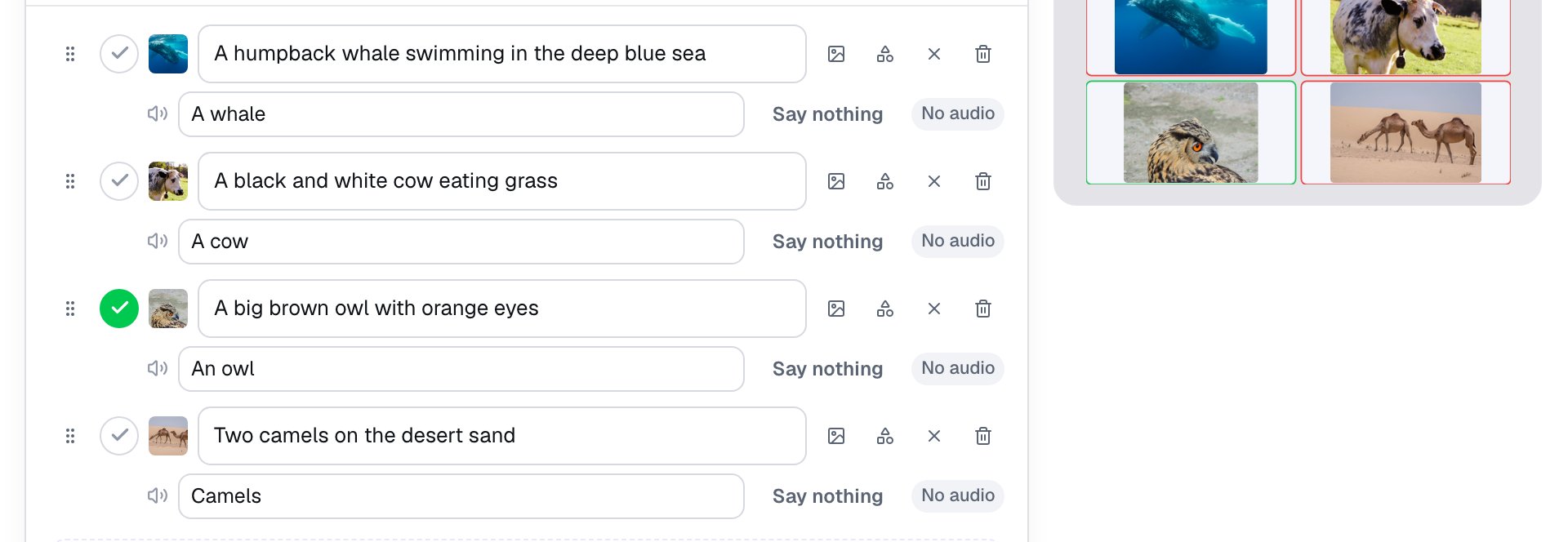 Each answer with its description above and its spoken words below: A whale, A cow, An owl and Camels, each marked No audio