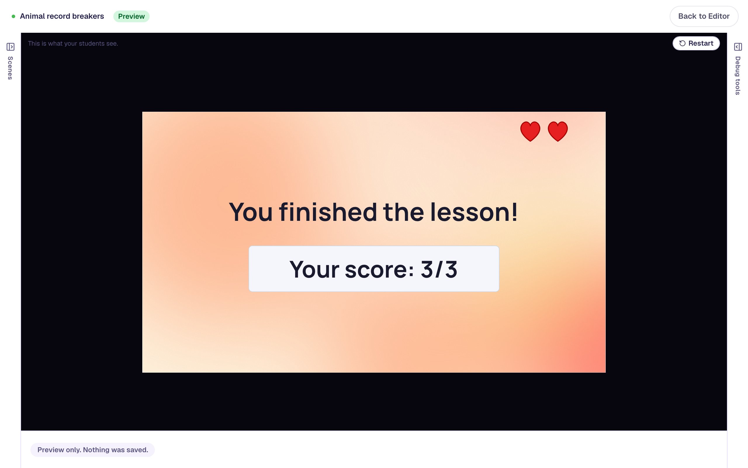 The ending in preview: two hearts in the corner, You finished the lesson! and Your score: 3/3