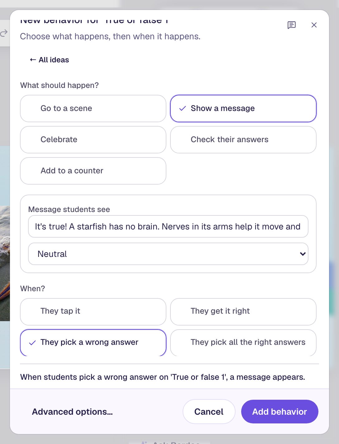 The New behavior window with the starfish message for a wrong pick, the Neutral tone, and They pick a wrong answer selected