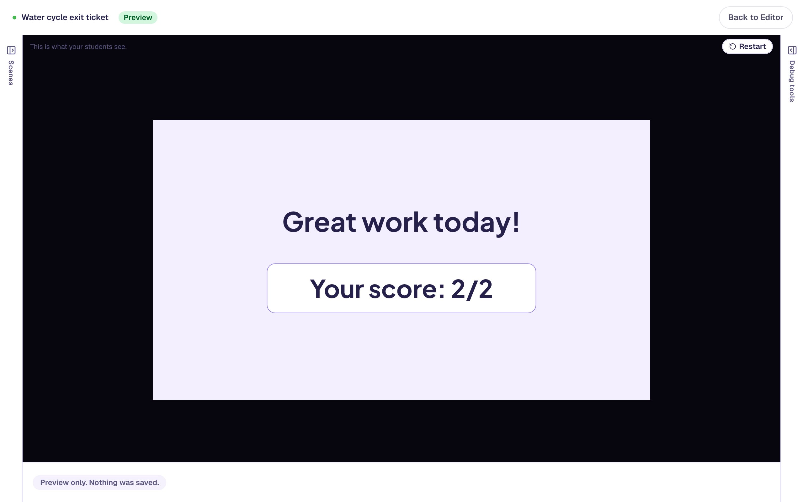 Preview of the ending reading Great work today! and Your score: 2/2